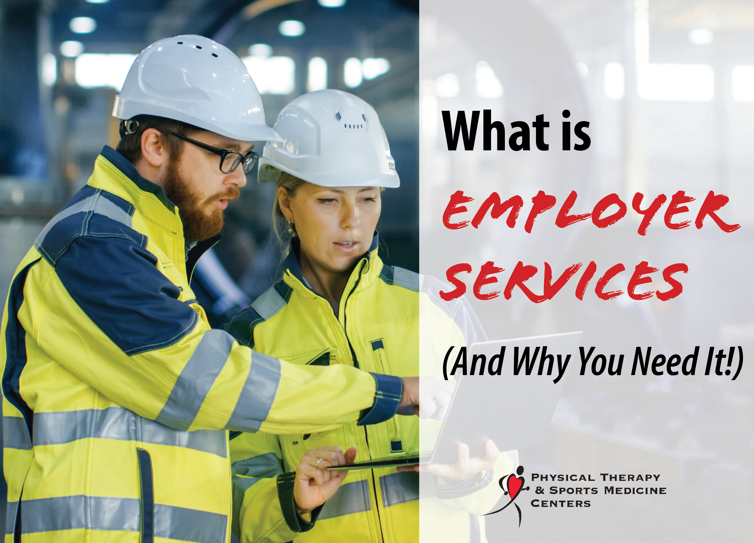 Graphic with industrial workers and text: What is Employer Services (And Why You Need It).