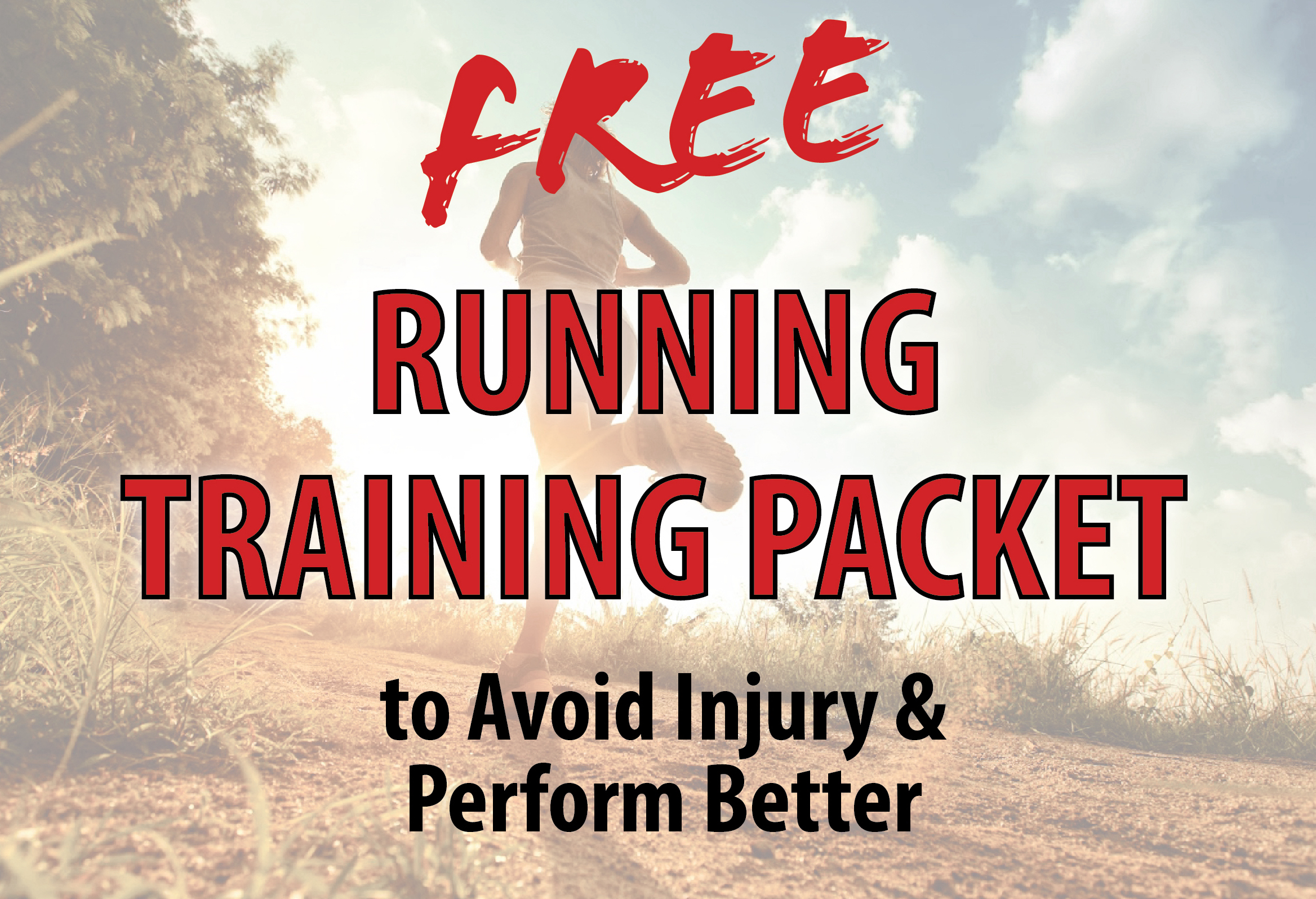 Free Running Training Packet to Avoid Injury & Perform Better from physical therapists